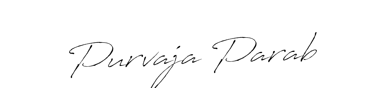 Make a short Purvaja Parab signature style. Manage your documents anywhere anytime using Antro_Vectra. Create and add eSignatures, submit forms, share and send files easily. Purvaja Parab signature style 6 images and pictures png