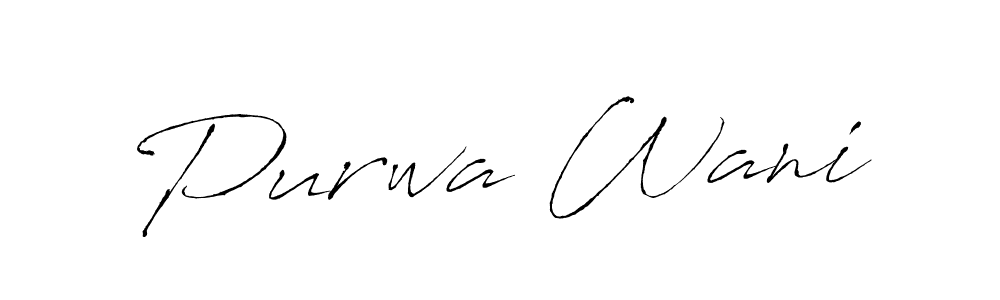 Purwa Wani stylish signature style. Best Handwritten Sign (Antro_Vectra) for my name. Handwritten Signature Collection Ideas for my name Purwa Wani. Purwa Wani signature style 6 images and pictures png