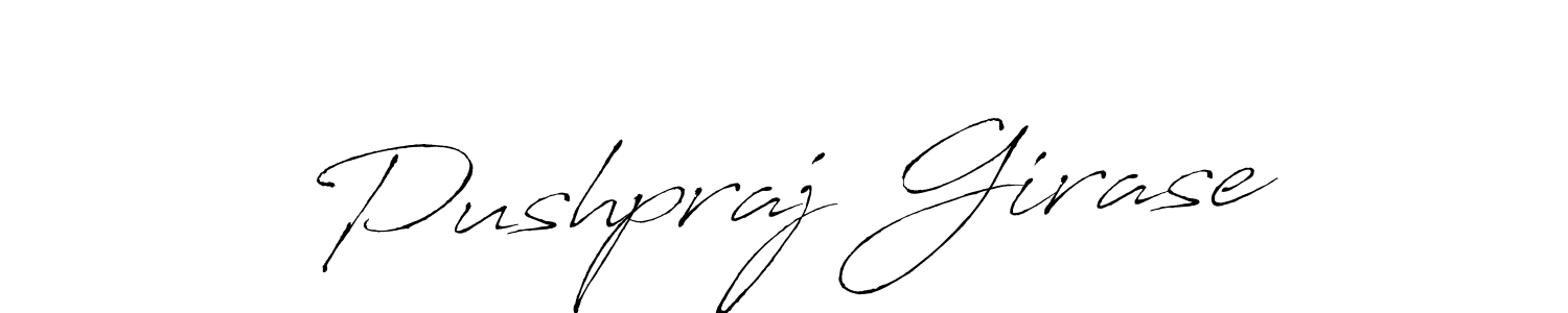 Design your own signature with our free online signature maker. With this signature software, you can create a handwritten (Antro_Vectra) signature for name Pushpraj Girase. Pushpraj Girase signature style 6 images and pictures png