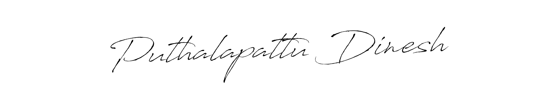 It looks lik you need a new signature style for name Puthalapattu Dinesh. Design unique handwritten (Antro_Vectra) signature with our free signature maker in just a few clicks. Puthalapattu Dinesh signature style 6 images and pictures png