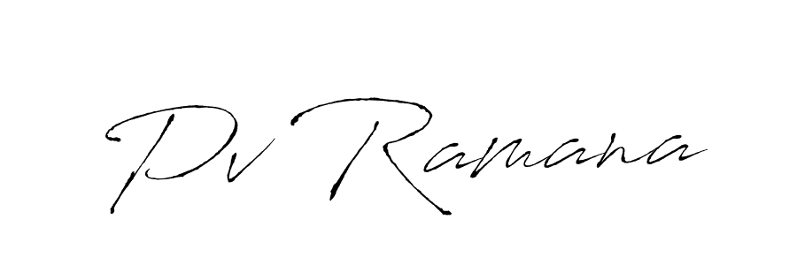 Create a beautiful signature design for name Pv Ramana. With this signature (Antro_Vectra) fonts, you can make a handwritten signature for free. Pv Ramana signature style 6 images and pictures png