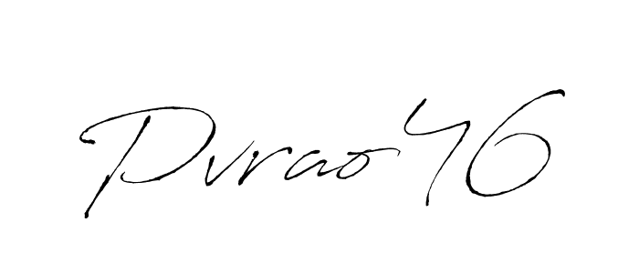 Use a signature maker to create a handwritten signature online. With this signature software, you can design (Antro_Vectra) your own signature for name Pvrao46. Pvrao46 signature style 6 images and pictures png