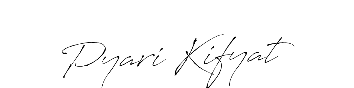 How to make Pyari Kifyat name signature. Use Antro_Vectra style for creating short signs online. This is the latest handwritten sign. Pyari Kifyat signature style 6 images and pictures png