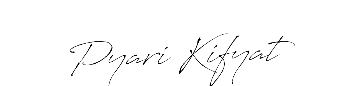 How to make Pyari Kifyat name signature. Use Antro_Vectra style for creating short signs online. This is the latest handwritten sign. Pyari Kifyat signature style 6 images and pictures png