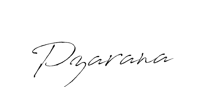 Make a beautiful signature design for name Pzarana. With this signature (Antro_Vectra) style, you can create a handwritten signature for free. Pzarana signature style 6 images and pictures png