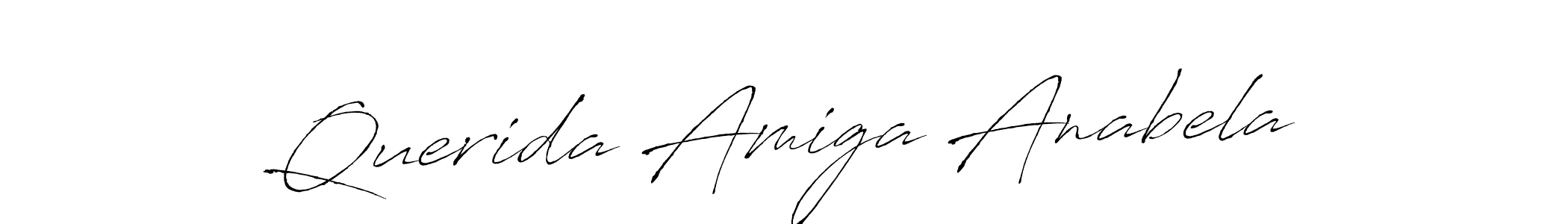 Make a beautiful signature design for name Querida Amiga Anabela. With this signature (Antro_Vectra) style, you can create a handwritten signature for free. Querida Amiga Anabela signature style 6 images and pictures png