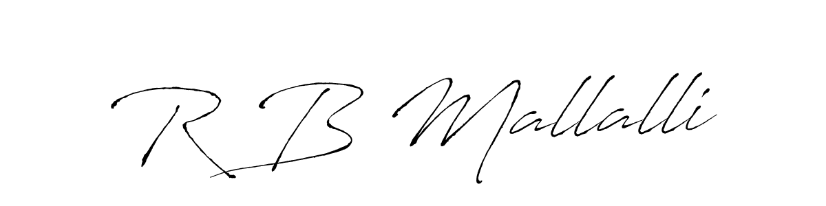Use a signature maker to create a handwritten signature online. With this signature software, you can design (Antro_Vectra) your own signature for name R B Mallalli. R B Mallalli signature style 6 images and pictures png