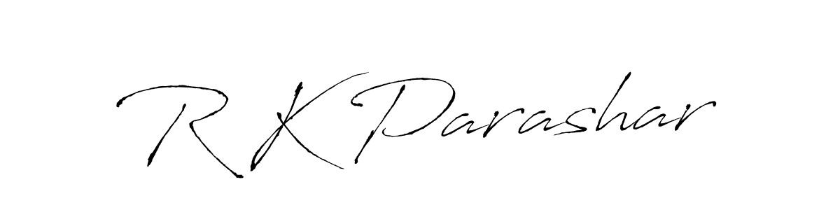 Make a beautiful signature design for name R K Parashar. With this signature (Antro_Vectra) style, you can create a handwritten signature for free. R K Parashar signature style 6 images and pictures png