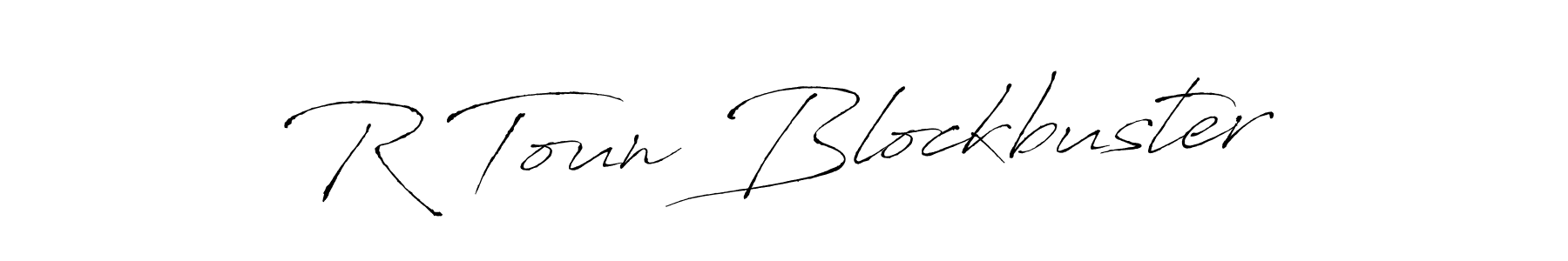 Also we have R Toun Blockbuster name is the best signature style. Create professional handwritten signature collection using Antro_Vectra autograph style. R Toun Blockbuster signature style 6 images and pictures png