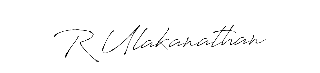 Design your own signature with our free online signature maker. With this signature software, you can create a handwritten (Antro_Vectra) signature for name R Ulakanathan. R Ulakanathan signature style 6 images and pictures png