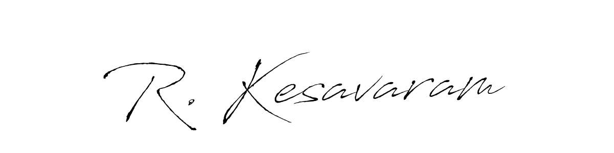 Make a beautiful signature design for name R. Kesavaram. With this signature (Antro_Vectra) style, you can create a handwritten signature for free. R. Kesavaram signature style 6 images and pictures png