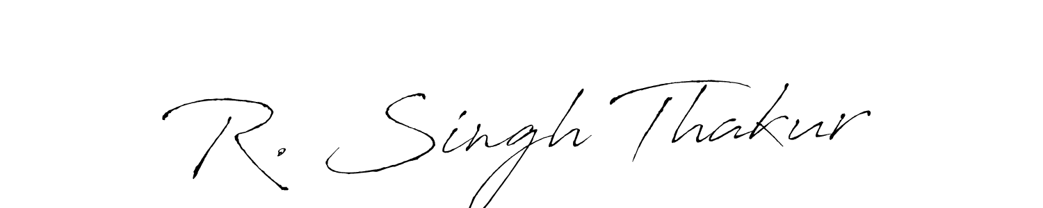 You should practise on your own different ways (Antro_Vectra) to write your name (R. Singh Thakur) in signature. don't let someone else do it for you. R. Singh Thakur signature style 6 images and pictures png