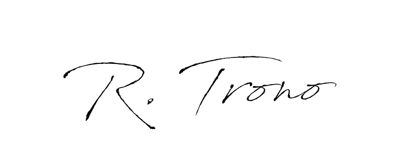 if you are searching for the best signature style for your name R. Trono. so please give up your signature search. here we have designed multiple signature styles  using Antro_Vectra. R. Trono signature style 6 images and pictures png
