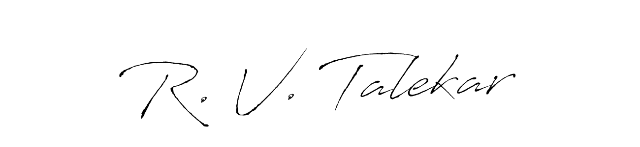 R. V. Talekar stylish signature style. Best Handwritten Sign (Antro_Vectra) for my name. Handwritten Signature Collection Ideas for my name R. V. Talekar. R. V. Talekar signature style 6 images and pictures png