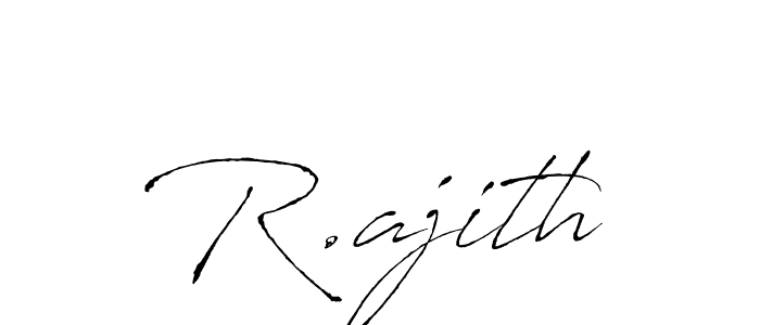 Make a beautiful signature design for name R.ajith. With this signature (Antro_Vectra) style, you can create a handwritten signature for free. R.ajith signature style 6 images and pictures png