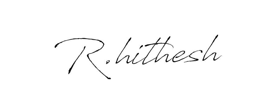 The best way (Antro_Vectra) to make a short signature is to pick only two or three words in your name. The name R.hithesh include a total of six letters. For converting this name. R.hithesh signature style 6 images and pictures png