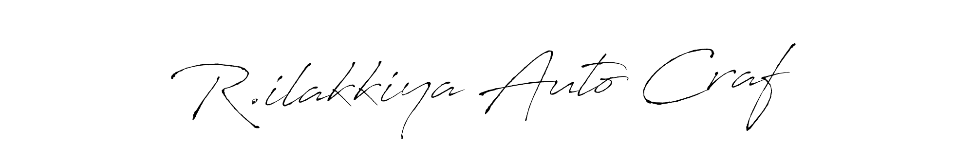 Also You can easily find your signature by using the search form. We will create R.ilakkiya Auto Craf name handwritten signature images for you free of cost using Antro_Vectra sign style. R.ilakkiya Auto Craf signature style 6 images and pictures png