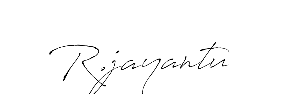 R.jayantu stylish signature style. Best Handwritten Sign (Antro_Vectra) for my name. Handwritten Signature Collection Ideas for my name R.jayantu. R.jayantu signature style 6 images and pictures png