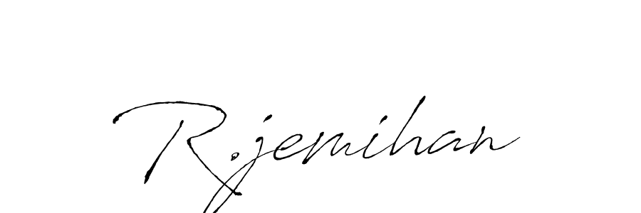 Make a short R.jemihan signature style. Manage your documents anywhere anytime using Antro_Vectra. Create and add eSignatures, submit forms, share and send files easily. R.jemihan signature style 6 images and pictures png