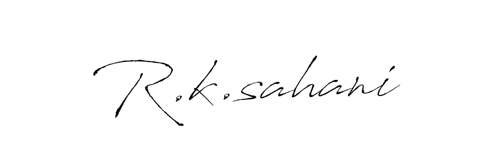 How to make R.k.sahani signature? Antro_Vectra is a professional autograph style. Create handwritten signature for R.k.sahani name. R.k.sahani signature style 6 images and pictures png