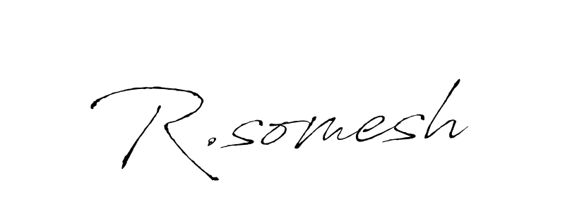 Make a beautiful signature design for name R.somesh. Use this online signature maker to create a handwritten signature for free. R.somesh signature style 6 images and pictures png