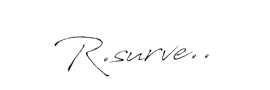 The best way (Antro_Vectra) to make a short signature is to pick only two or three words in your name. The name R.surve.. include a total of six letters. For converting this name. R.surve.. signature style 6 images and pictures png