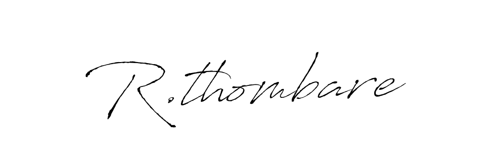 Make a short R.thombare signature style. Manage your documents anywhere anytime using Antro_Vectra. Create and add eSignatures, submit forms, share and send files easily. R.thombare signature style 6 images and pictures png