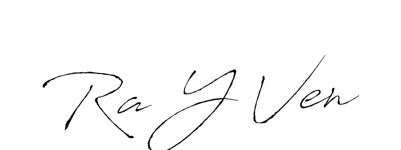 Also we have Ra Y Ven name is the best signature style. Create professional handwritten signature collection using Antro_Vectra autograph style. Ra Y Ven signature style 6 images and pictures png