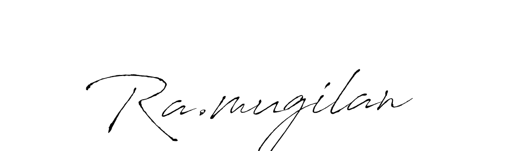 You should practise on your own different ways (Antro_Vectra) to write your name (Ra.mugilan) in signature. don't let someone else do it for you. Ra.mugilan signature style 6 images and pictures png