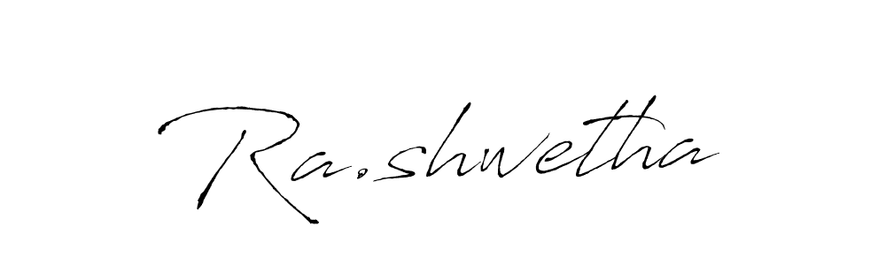 How to make Ra.shwetha signature? Antro_Vectra is a professional autograph style. Create handwritten signature for Ra.shwetha name. Ra.shwetha signature style 6 images and pictures png
