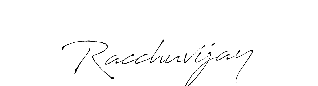 Create a beautiful signature design for name Racchuvijay. With this signature (Antro_Vectra) fonts, you can make a handwritten signature for free. Racchuvijay signature style 6 images and pictures png