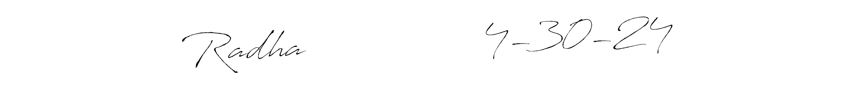 Make a beautiful signature design for name Radha                4-30-24. Use this online signature maker to create a handwritten signature for free. Radha                4-30-24 signature style 6 images and pictures png