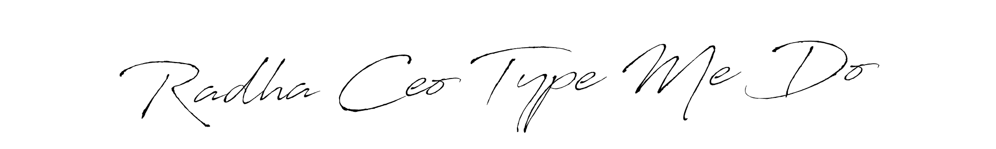Use a signature maker to create a handwritten signature online. With this signature software, you can design (Antro_Vectra) your own signature for name Radha Ceo Type Me Do. Radha Ceo Type Me Do signature style 6 images and pictures png