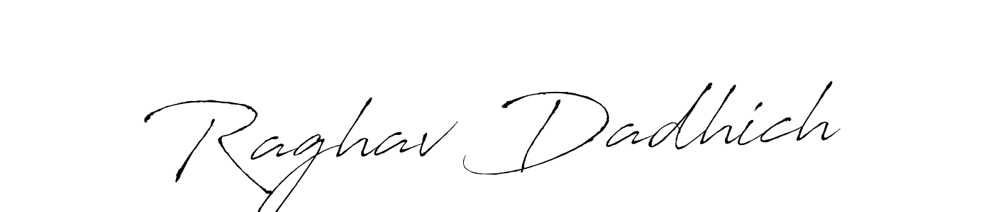 Make a beautiful signature design for name Raghav Dadhich. With this signature (Antro_Vectra) style, you can create a handwritten signature for free. Raghav Dadhich signature style 6 images and pictures png