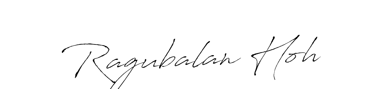 Use a signature maker to create a handwritten signature online. With this signature software, you can design (Antro_Vectra) your own signature for name Ragubalan Hoh. Ragubalan Hoh signature style 6 images and pictures png