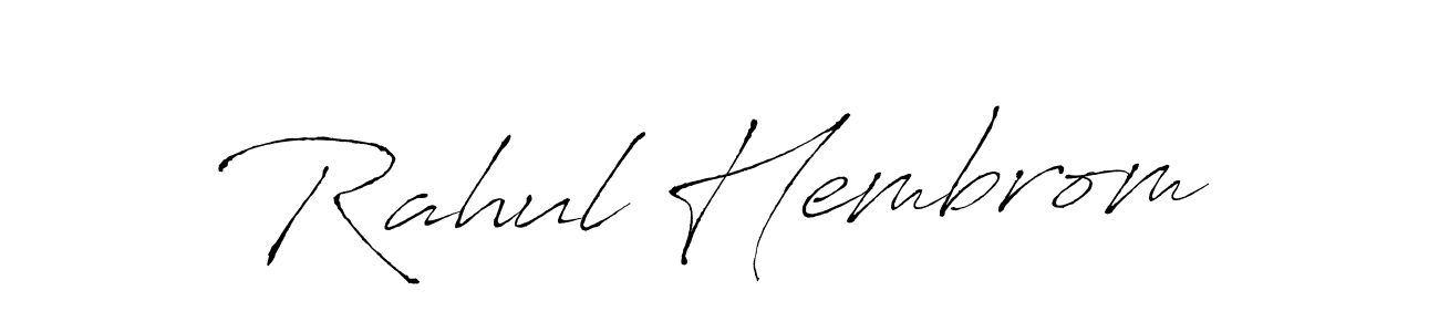 Use a signature maker to create a handwritten signature online. With this signature software, you can design (Antro_Vectra) your own signature for name Rahul Hembrom. Rahul Hembrom signature style 6 images and pictures png