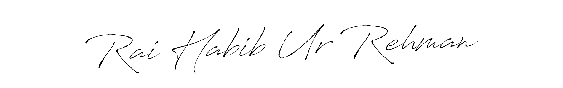 Create a beautiful signature design for name Rai Habib Ur Rehman. With this signature (Antro_Vectra) fonts, you can make a handwritten signature for free. Rai Habib Ur Rehman signature style 6 images and pictures png