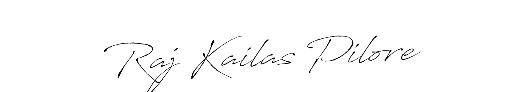 Raj Kailas Pilore stylish signature style. Best Handwritten Sign (Antro_Vectra) for my name. Handwritten Signature Collection Ideas for my name Raj Kailas Pilore. Raj Kailas Pilore signature style 6 images and pictures png