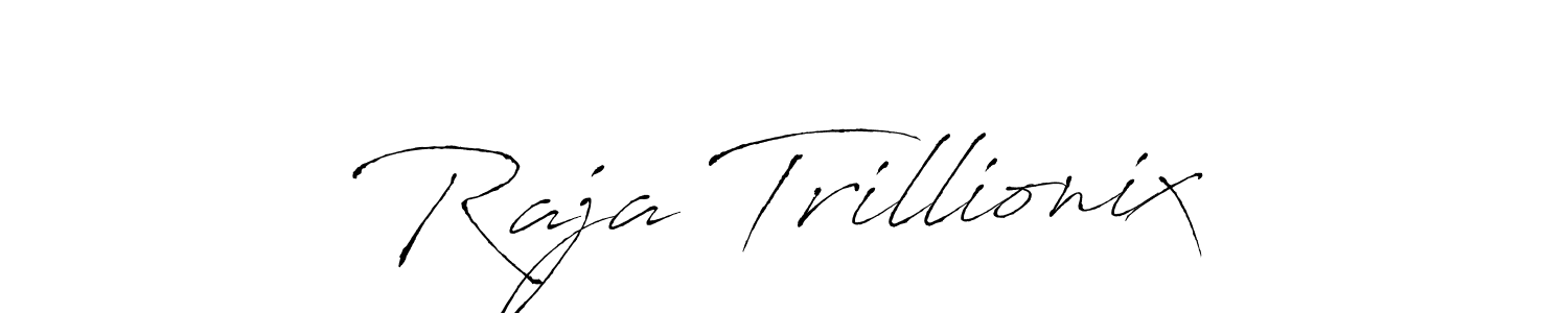 How to make Raja Trillionix name signature. Use Antro_Vectra style for creating short signs online. This is the latest handwritten sign. Raja Trillionix signature style 6 images and pictures png