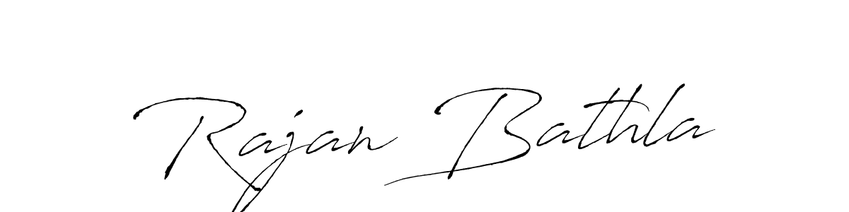 Design your own signature with our free online signature maker. With this signature software, you can create a handwritten (Antro_Vectra) signature for name Rajan Bathla. Rajan Bathla signature style 6 images and pictures png