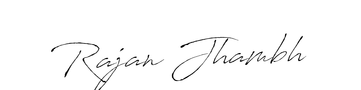 Make a beautiful signature design for name Rajan Jhambh. With this signature (Antro_Vectra) style, you can create a handwritten signature for free. Rajan Jhambh signature style 6 images and pictures png