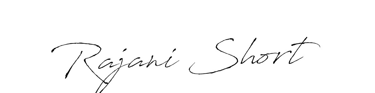 Design your own signature with our free online signature maker. With this signature software, you can create a handwritten (Antro_Vectra) signature for name Rajani Short. Rajani Short signature style 6 images and pictures png