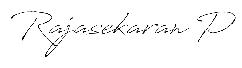 Make a beautiful signature design for name Rajasekaran P. With this signature (Antro_Vectra) style, you can create a handwritten signature for free. Rajasekaran P signature style 6 images and pictures png