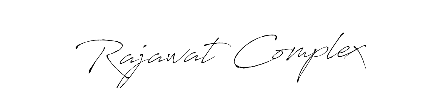 Create a beautiful signature design for name Rajawat Complex. With this signature (Antro_Vectra) fonts, you can make a handwritten signature for free. Rajawat Complex signature style 6 images and pictures png
