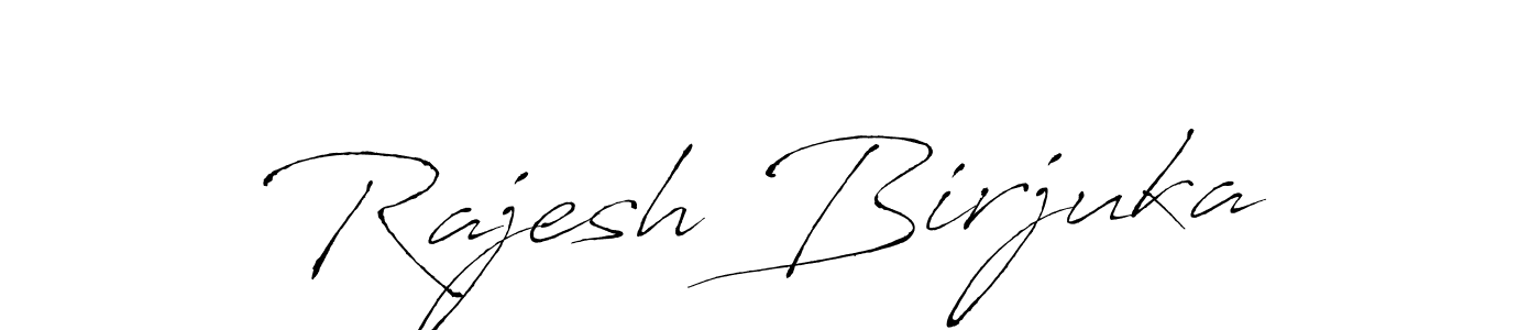 Make a beautiful signature design for name Rajesh Birjuka. With this signature (Antro_Vectra) style, you can create a handwritten signature for free. Rajesh Birjuka signature style 6 images and pictures png