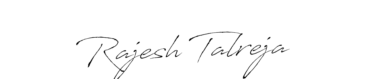 Rajesh Talreja stylish signature style. Best Handwritten Sign (Antro_Vectra) for my name. Handwritten Signature Collection Ideas for my name Rajesh Talreja. Rajesh Talreja signature style 6 images and pictures png