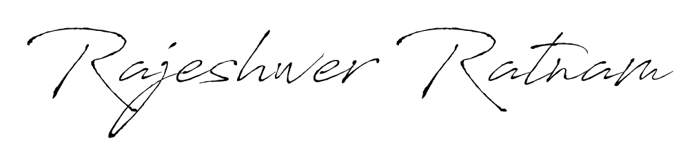 Rajeshwer Ratnam stylish signature style. Best Handwritten Sign (Antro_Vectra) for my name. Handwritten Signature Collection Ideas for my name Rajeshwer Ratnam. Rajeshwer Ratnam signature style 6 images and pictures png