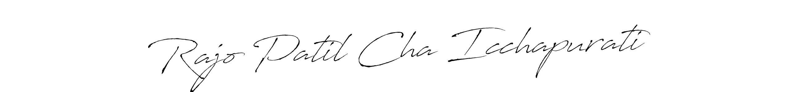 Make a beautiful signature design for name Rajo Patil Cha Icchapurati. Use this online signature maker to create a handwritten signature for free. Rajo Patil Cha Icchapurati signature style 6 images and pictures png