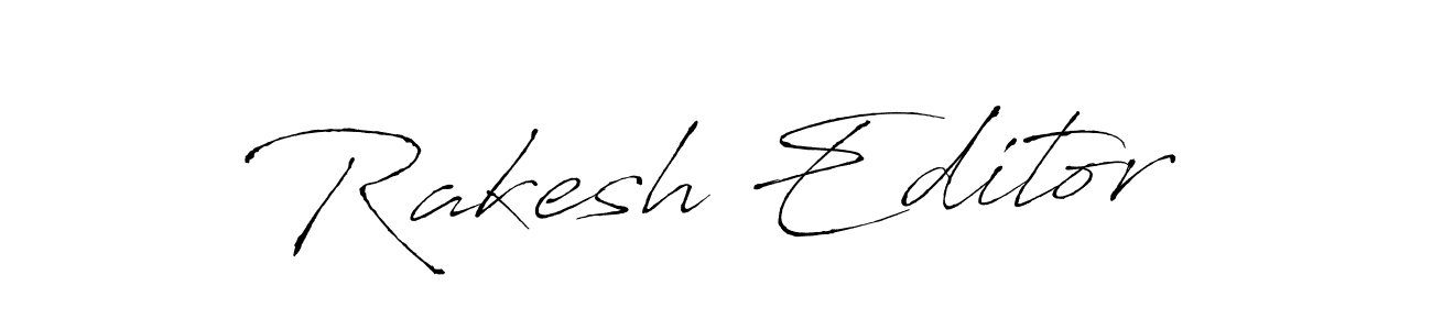 How to make Rakesh Editor signature? Antro_Vectra is a professional autograph style. Create handwritten signature for Rakesh Editor name. Rakesh Editor signature style 6 images and pictures png