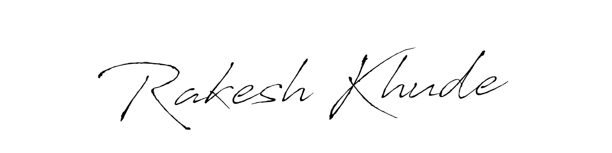 You should practise on your own different ways (Antro_Vectra) to write your name (Rakesh Khude) in signature. don't let someone else do it for you. Rakesh Khude signature style 6 images and pictures png